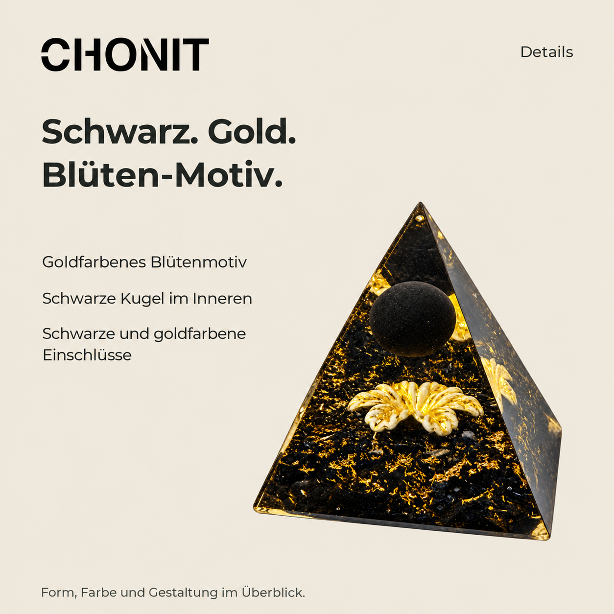 Detailgrafik der CHONIT Pyramide mit schwarzer Kugel, goldfarbenem Blütenmotiv und schwarz-goldfarbenen Einschlüssen