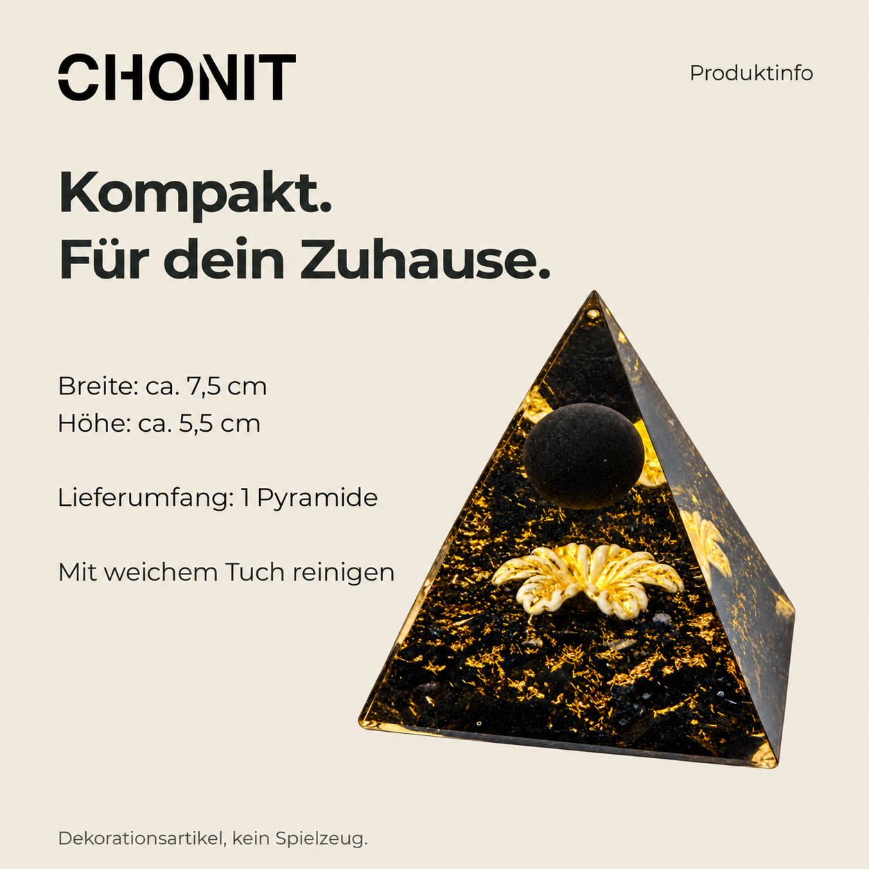CHONIT Pyramide Schwarz-Gold: ca. 7,5 cm breit, ca. 5,5 cm hoch, Lieferumfang eine Pyramide und Pflege mit weichem Tuch